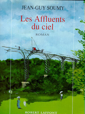 cover image of Les affluents du ciel
